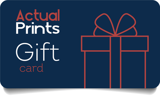 Actual Prints Gift Card - Actual Prints